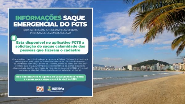 Solicitação do saque calamidade está disponível para para famílias atingidas pelas chuvas em dezembro