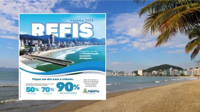Programa de Recuperação Fiscal 2023 de Itapema dá desconto de até 90% em juros e multas